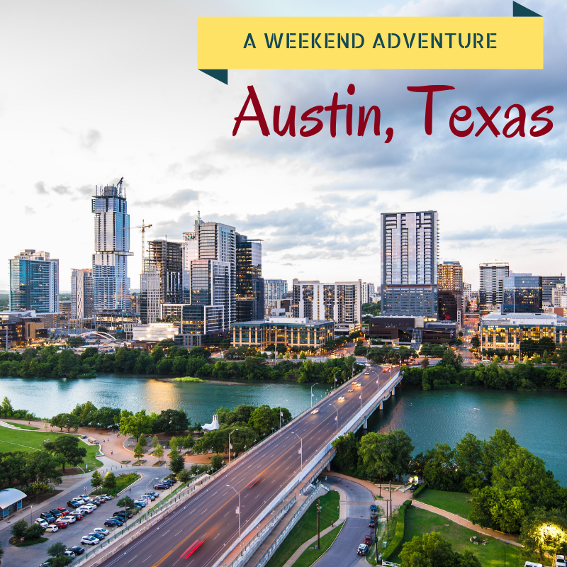 A Weekend in Austin, Texas - The Tumbling Nomads