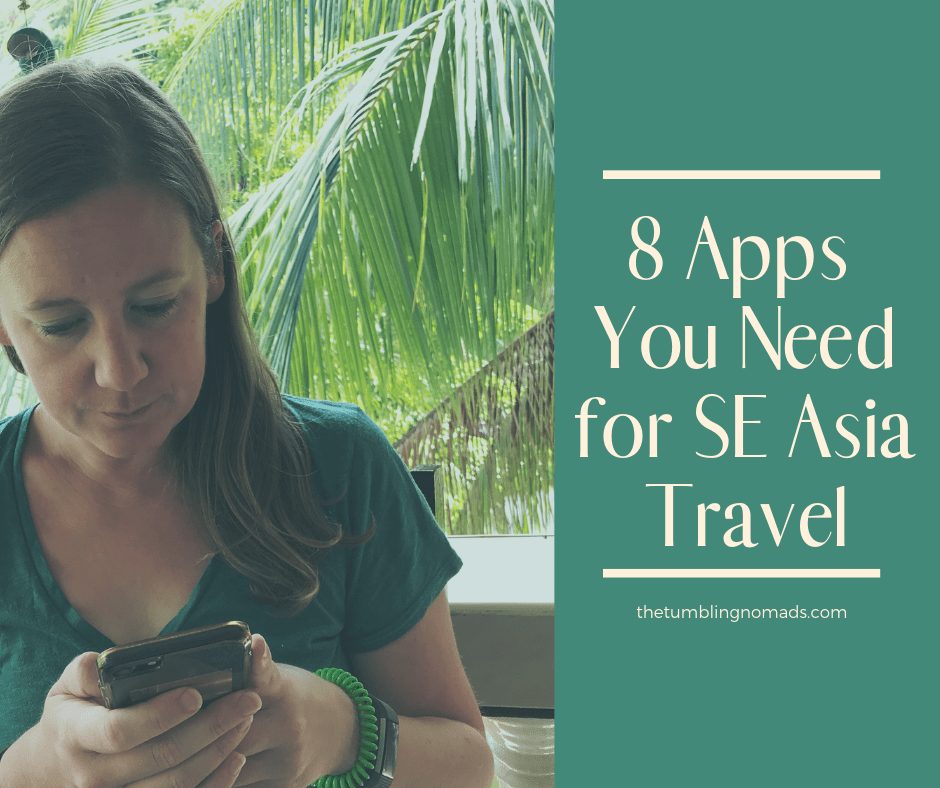 8 Apps You Need for SE Asia